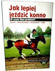 Jak lepiej jeździć konno część 1. Ch. Hess, P. Schlemm