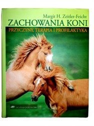 Zachowania koni. Margit H. Zeitler - Feicht