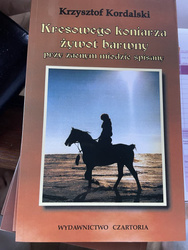 Kresowego koniarza żywot barwny