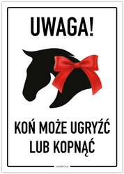 Tabliczka UWAGA! Koń może ugryźć lub kopnąć