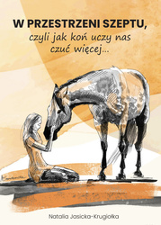 W przestrzeni szeptu. Natalia Jasicka - Krugiołka