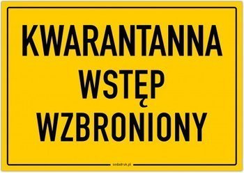 Tabliczka KWARANTANNA wstęp wzbroniony