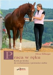 Praca w ręku. Krok po kroku do rozluźnienie i pewności siebie