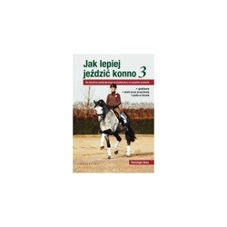 Jak lepiej jeździć konno część 3. Christoph Hess