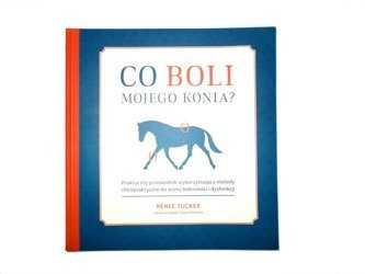 Co boli mojego konia?. Renee Tucker